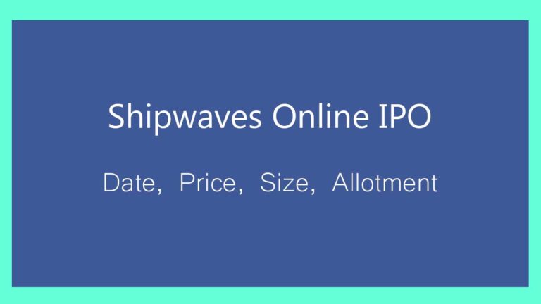Shipwaves Online IPO Date, Price, Lot Size, Allotment