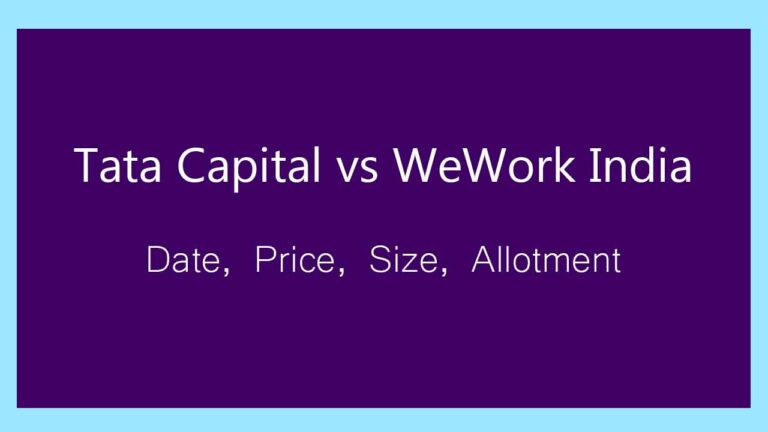 Tata Capital vs WeWork India IPO Comparison