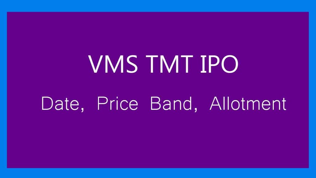 VMS TMT IPO allotment status