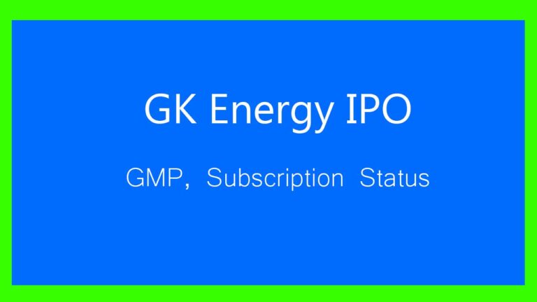 GK energy ipo gmp subscription