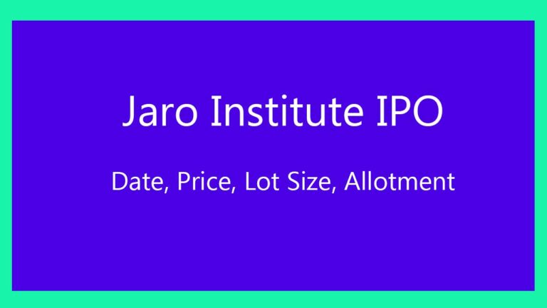 Jaro Institute IPO 2025: Date, Price, Lot Size, Allotment
