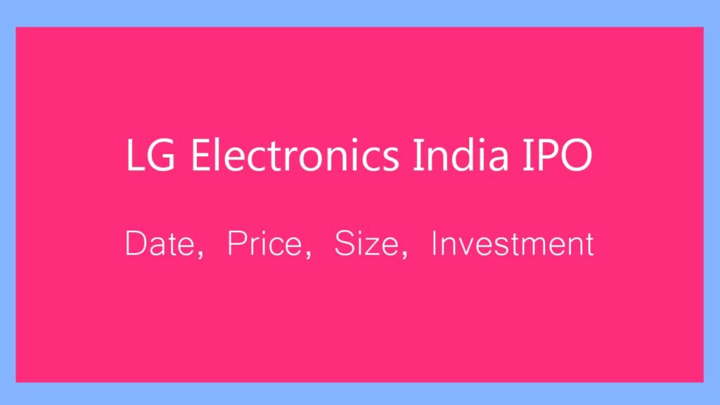Is LG Electronics India IPO Good for Long Term Investment